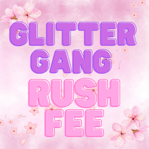 GLITTER GANG RUSH